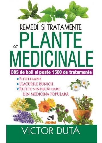 Remedii si tratamente cu plante medicinale - Victor Duta