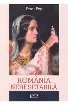 Coperta cărții Romania neresetabila - Doru Pop