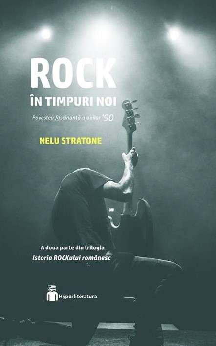 Rock in timpuri noi - Nelu Stratone