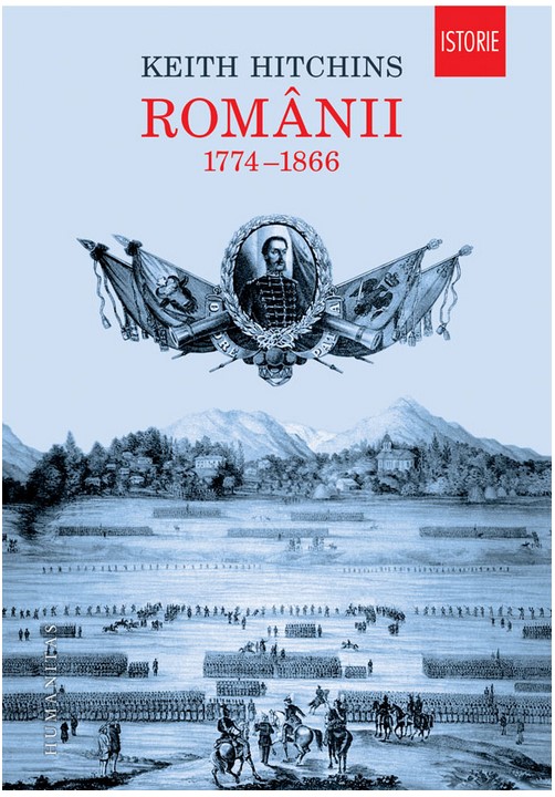 Romanii 1774-1866 - Keith Hitchins