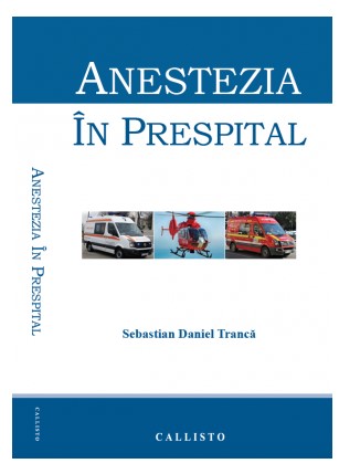 Anestezia in prespital - Sebastian Daniel Tranca