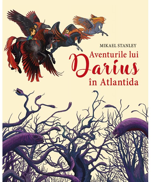 Aventurile lui Darius in Atlantida - Mikael Stanley