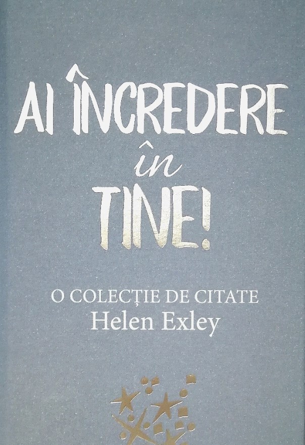 Ai incredere in tine! - Helen Exley