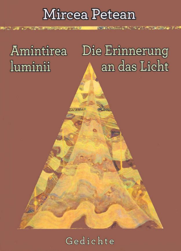 Amintirea luminii. Die Erinnerung an das Licht - Mircea Petean