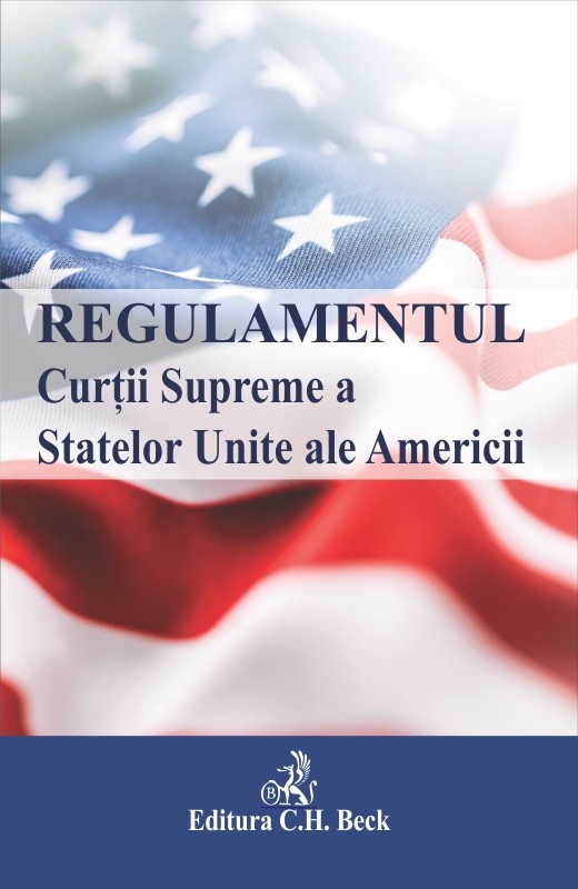 Regulamentul Curtii Supreme a Statelor Unite ale Americii
