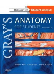 Gray's Anatomy for Students - Richard Drake, A. Wayne Vogl