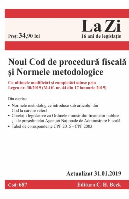 Noul Cod de procedura fiscala si Normele metodologice. Act. 31 ianuarie 2019