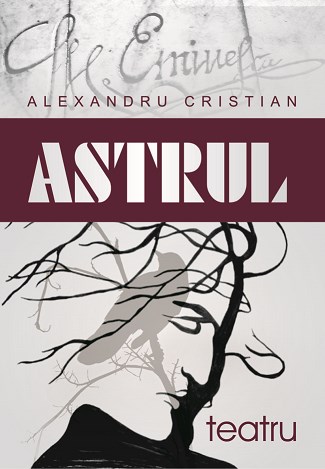 Astrul - Alexandru Cristian