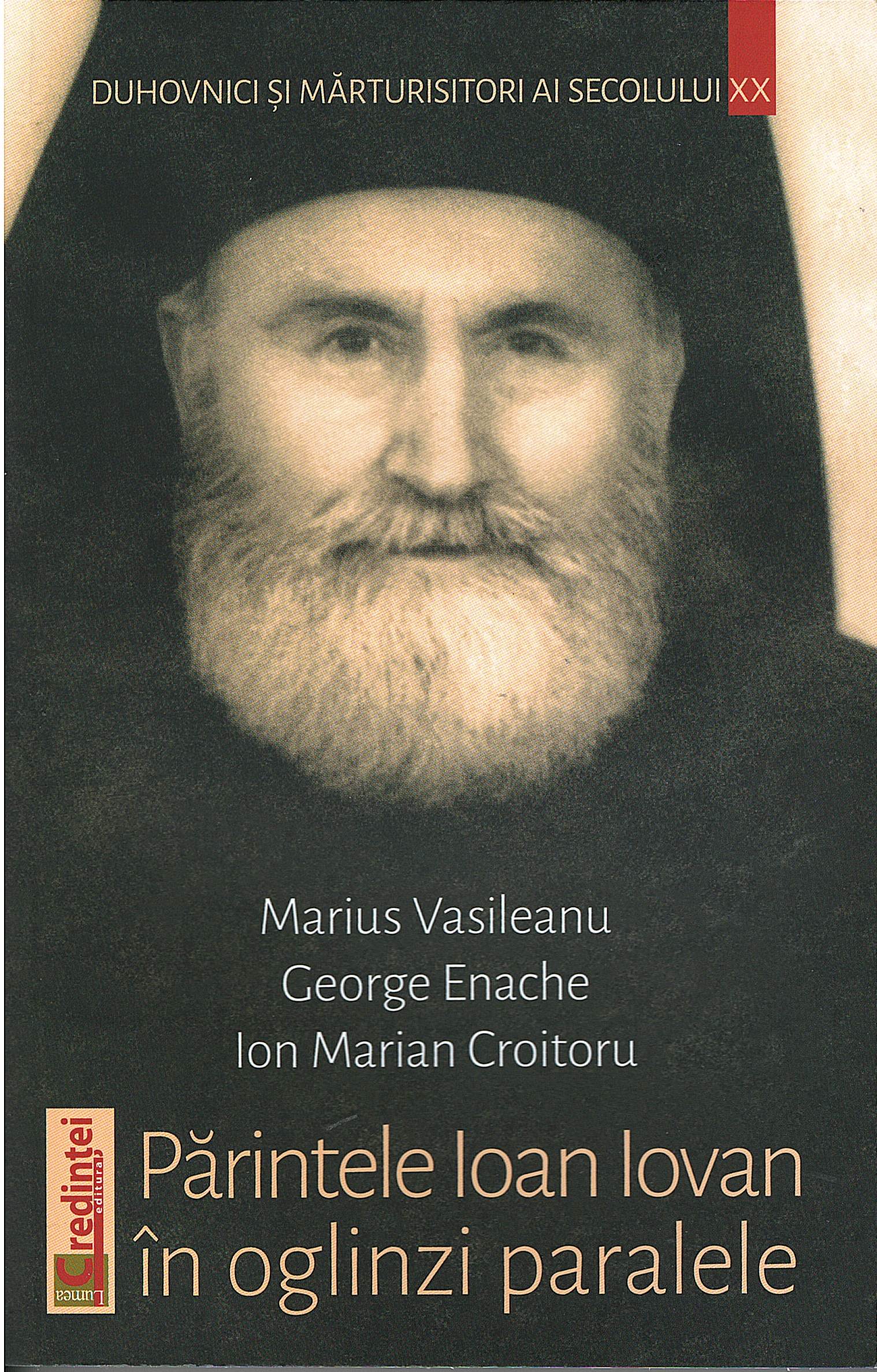 Parintele Ioan Iovan in oglinzi paralele - Marius Vasileanu