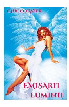 Coperta cărții Emisarii luminii - Chico Xavier