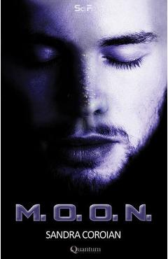 Coperta cărții 'M.O.O.N. - Sandra Coroian'