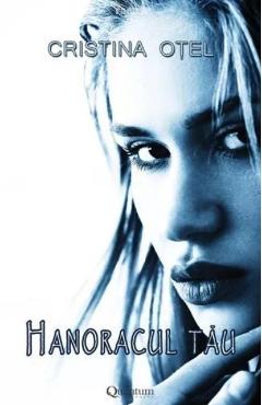 Coperta cărții 'Hanoracul tău - Cristina Oțel'