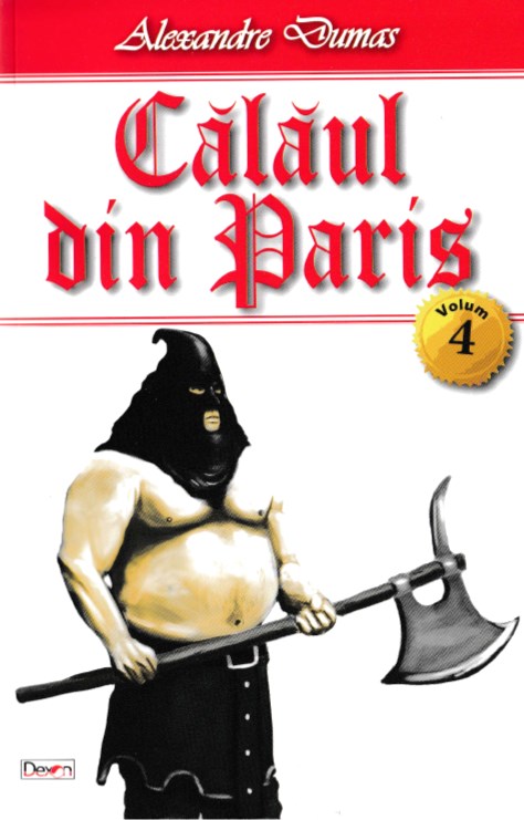 Calaul din Paris vol.4 - Alexandre Dumas