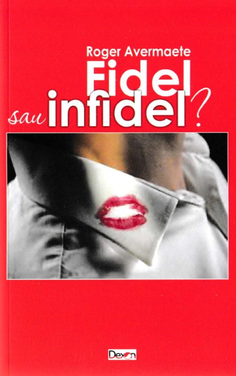 Fidel sau infidel? - Roger Avermaete