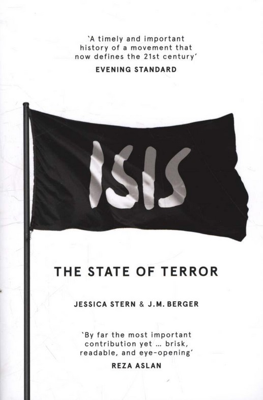 ISIS: The State of Terror - Jessica Stern, J. M. Berger