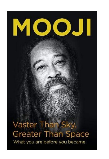 Vaster Than Sky, Greater Than Space - Mooji