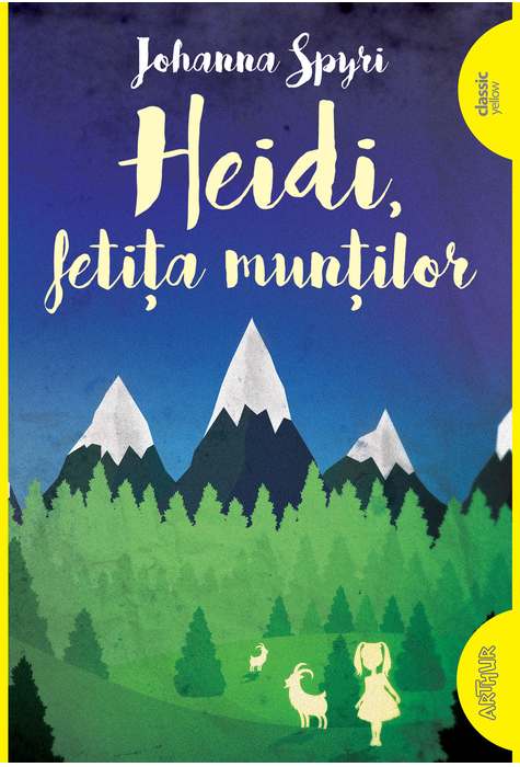Heidi, fetita muntilor - Johanna Spyri