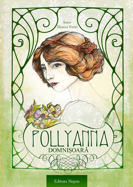 Pollyanna domnisoara - Eleanor H. Porter