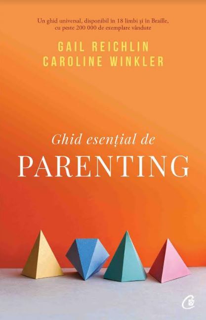 Ghid esential de parenting - Gail Reichlin, Caroline Winkler