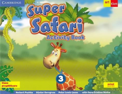 Super Safari 3 - Activity Book - Limba engleza - Clasa pregatitoare + CD - Herbert Puchta