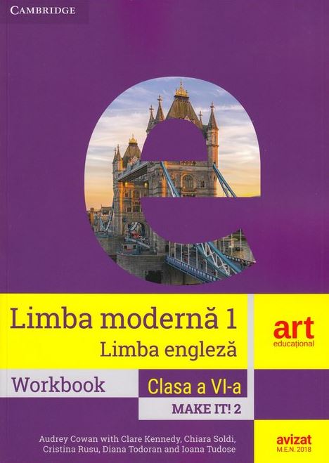 Make it! 2 - Limba engleza. Limba moderna 1 - Clasa 6 - Workbook + CD - Audrey Cowan