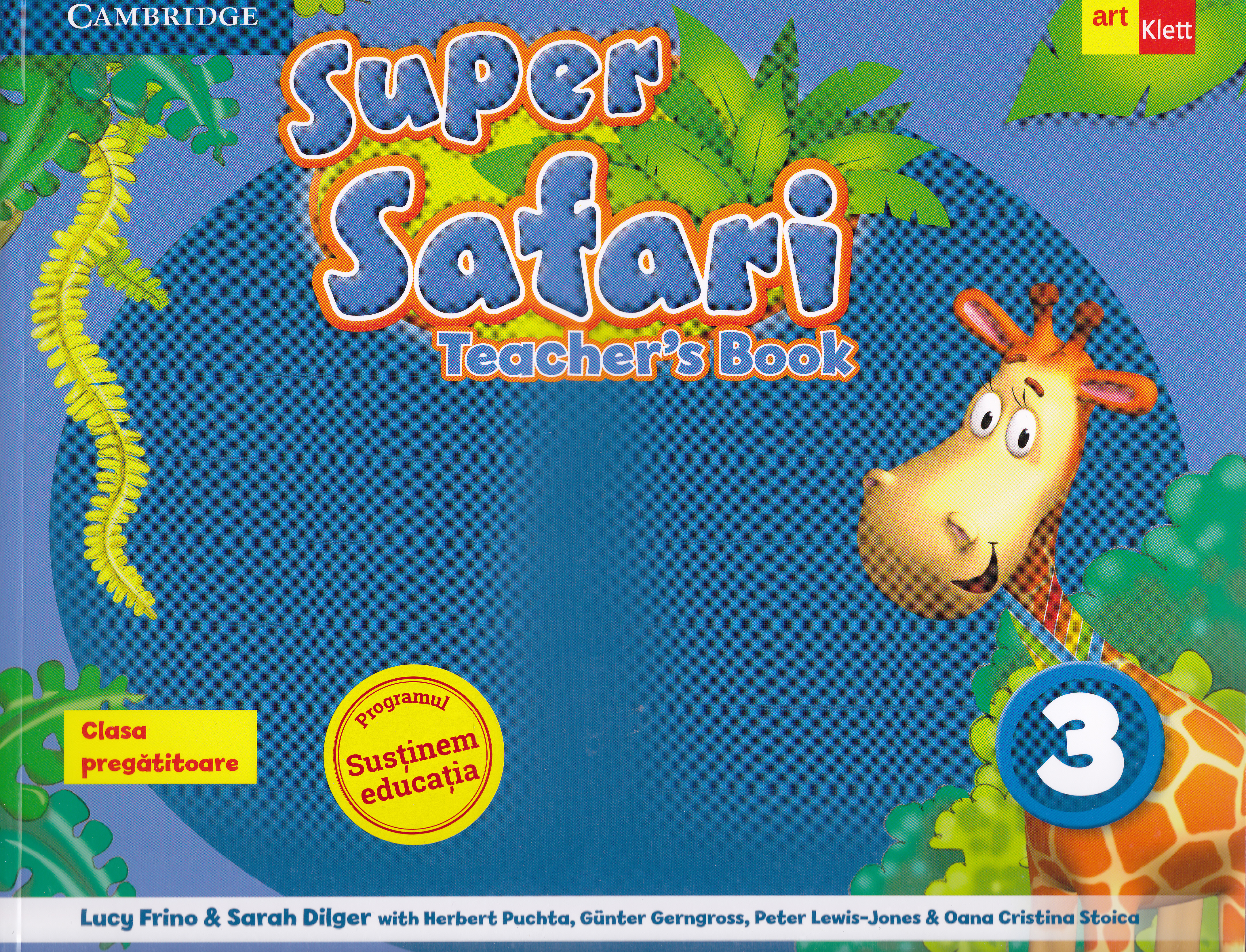 Super Safari 3. Teacher's Book. Limba engleza - Clasa pregatitoare - Lucy Frino, Sarah Dilger