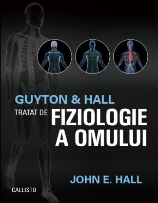 Tratat de fiziologie a omului Ed.13 - Arthur C. Guyton, John E. Hall