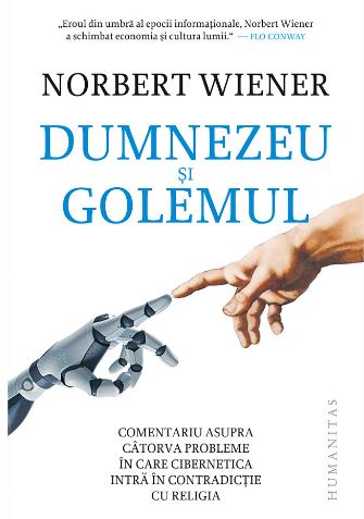 Dumnezeu si Golemul - Norbert Wiener