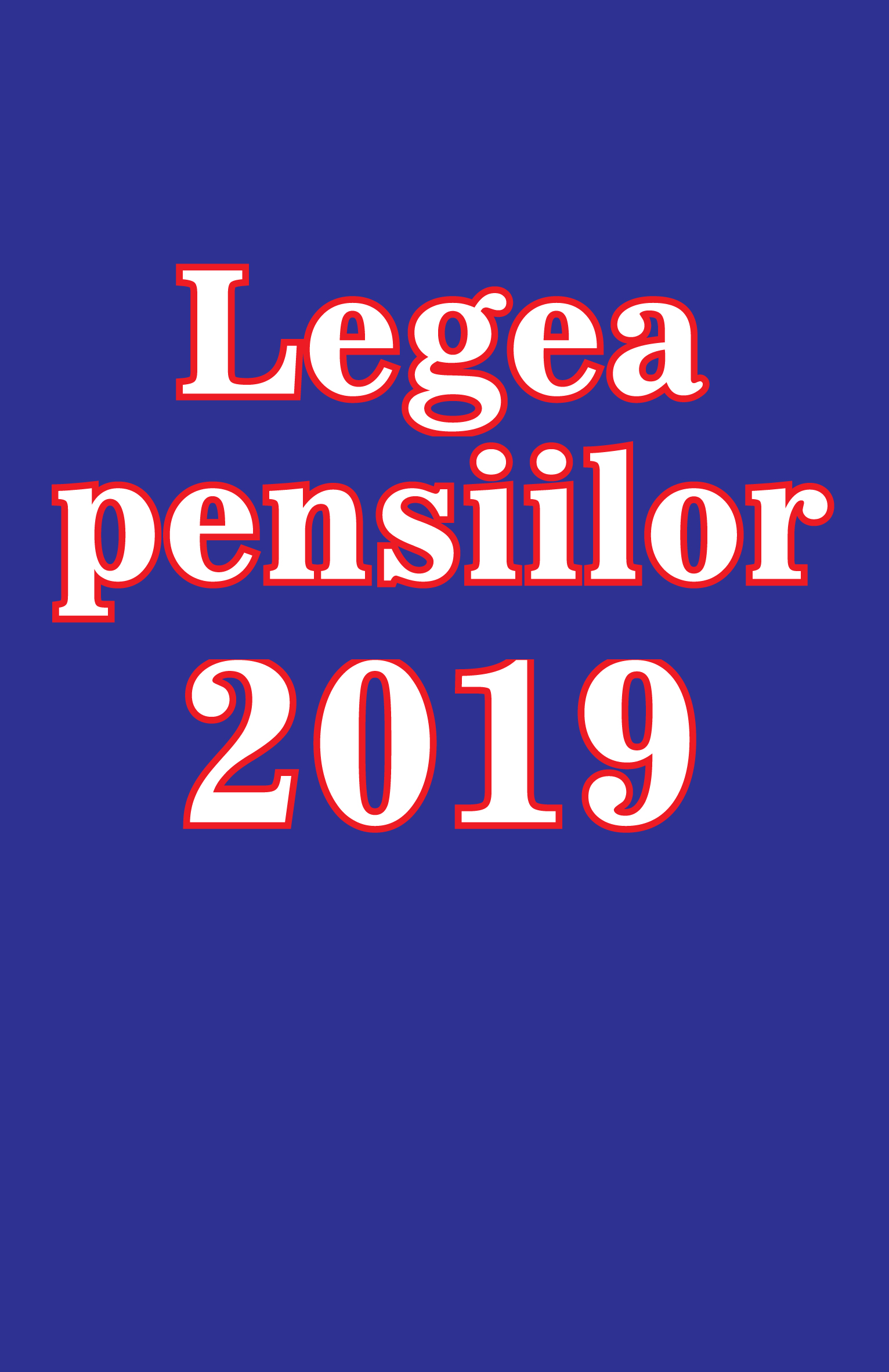 Legea pensiilor 2019