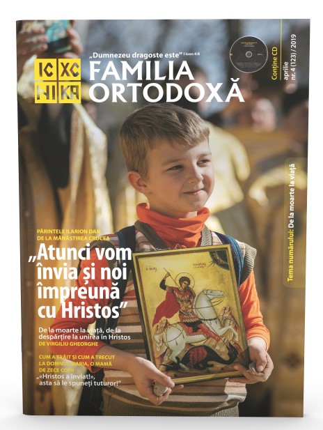 Familia Ortodoxa Nr. 4 (123) + CD Aprilie 2019