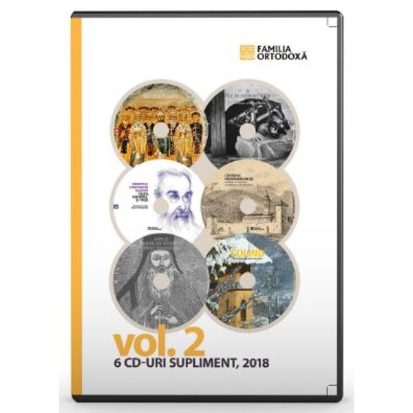 6 CD Familia Ortodoxa - Colectia anului 2018 Vol.2