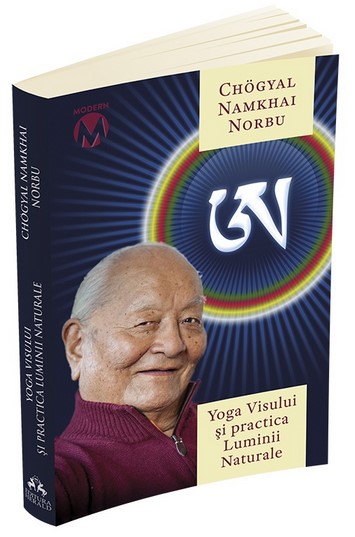Yoga Visului si practica Luminii Naturale - Chogyal Namkhai Norbu