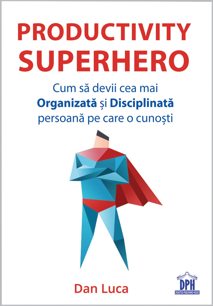 Productivity superhero - Dan Luca