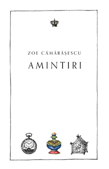 Amintiri - Zoe Camarasescu