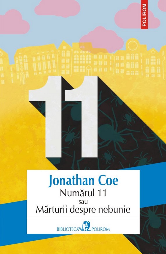 Numarul 11 sau marturii despre nebunie - Jonathan Coe