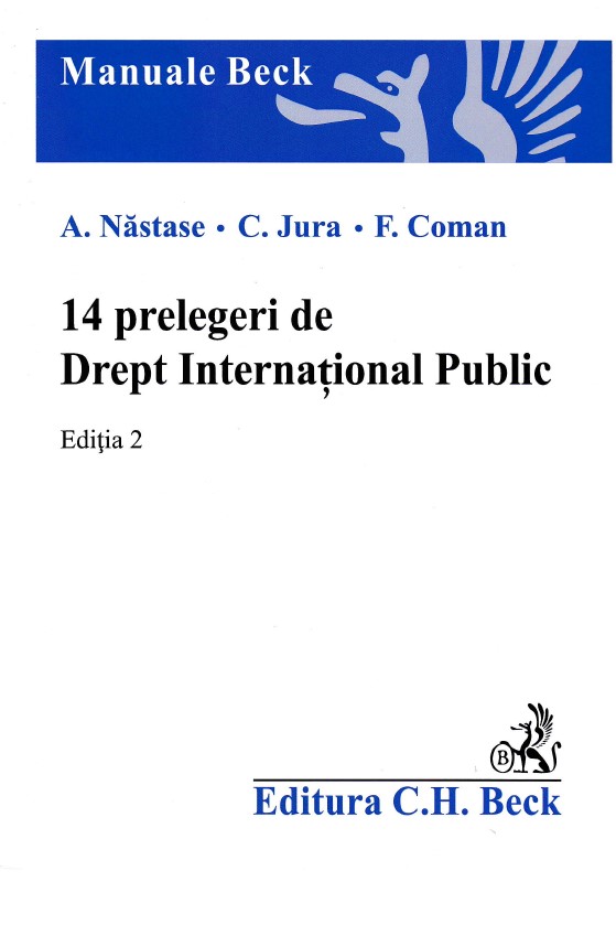 14 prelegeri de drept international public ed.2 - A. Nastase, C. Jura, F. Coman