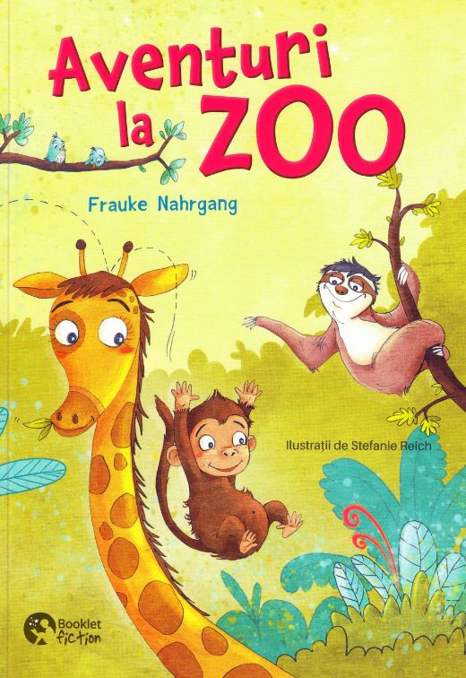 Aventuri la Zoo - Frauke Nahrgang, Stefanie Reich