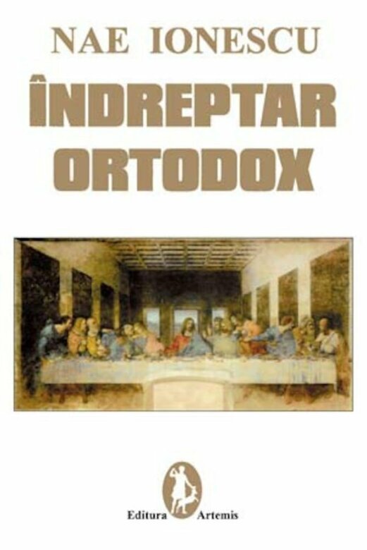 Indreptar ortodox - Nae Ionescu