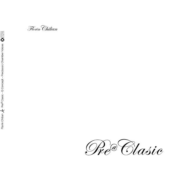 VINIL: Florin Chilian - Pre-Clasic