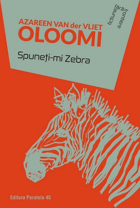 Spuneti-mi Zebra - Azareen van der Vliet Oloomi
