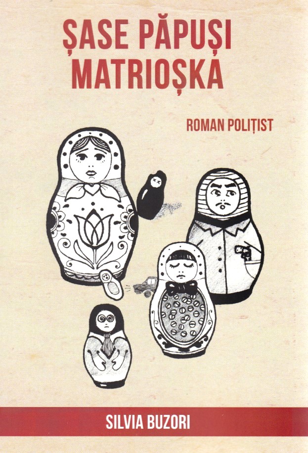 Sase papusi Matrioska - Silvia Buzori