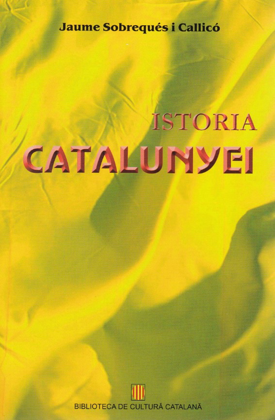 Istoria Catalunyei - Jaume Sobreques i Callico
