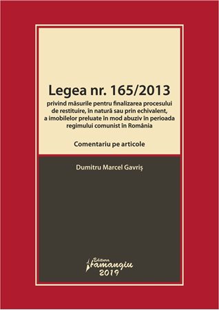 Legea nr.165 din 2013. Comentariu pe articole - Dumitru Marcel Gavris
