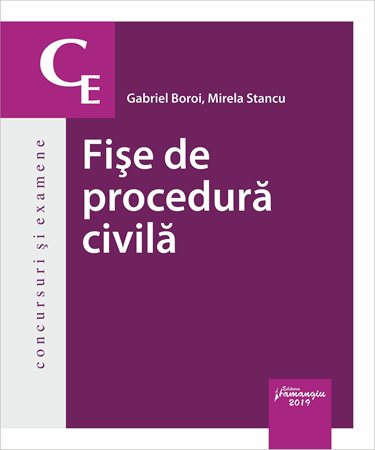Fise de procedura civila - Gabriel Boroi, Mirela Stancu
