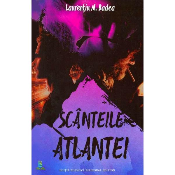 Scanteile Atlantei. Embers of Atlanta - Laurentiu M. Badea