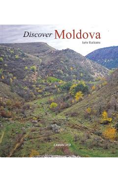 Poza produsului Discover Moldova - Iurie Raileanu