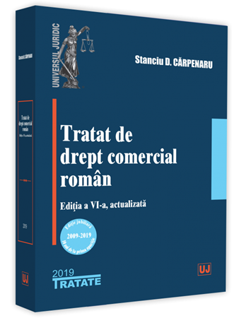 Tratat de drept comercial roman ed.6 - Stanciu D. Carpenaru