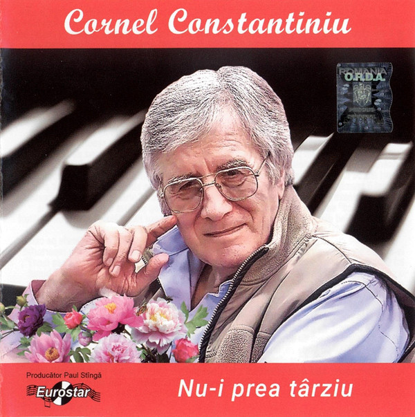 CD Cornel Constantiniu - Nu-i prea tarziu