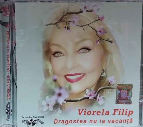 CD Viorela Filip - Dragostea nu ia vacanta