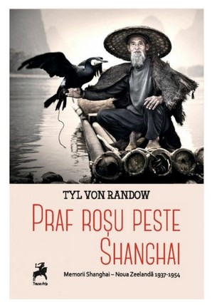 Praf rosu peste Shanghai - Tyl Von Randow